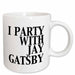 White mug with black text 'I PARTY WITH JAY GATSBY' on a white background