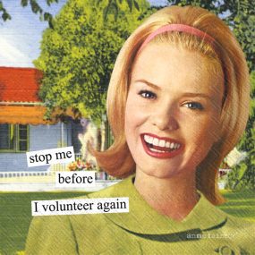 Stop Me Before I Volunteer Again Cocktail Napkins 2 Packets