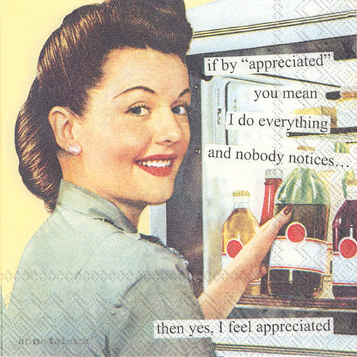 Anne Taintor cocktail napkin with retro illustration and "I feel appreciated" humor print
