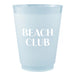 Light blue frosted plastic Beach Club cup with white lettering for summer entertaining