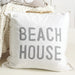 White 26 inch Beach House cotton throw pillow with gray lettering and feather insert