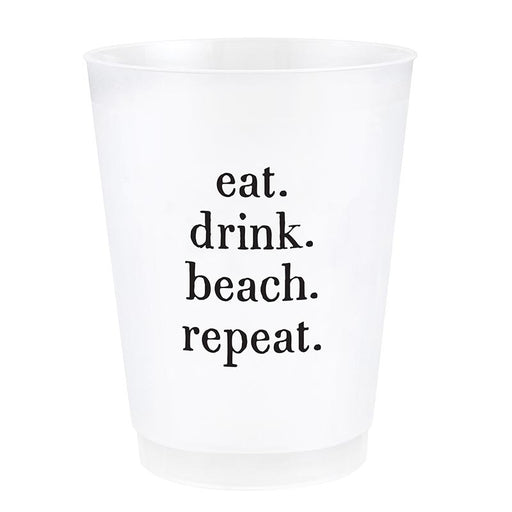 Frosted plastic cup with Eat Drink Beach Repeat black lettering for beach parties and summer entertaining