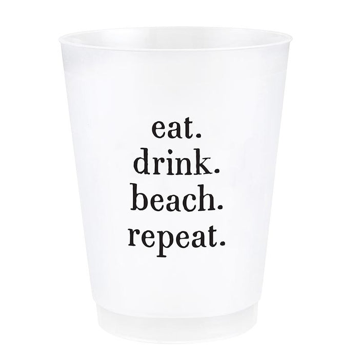 Frosted plastic cup with Eat Drink Beach Repeat black lettering for beach parties and summer entertaining