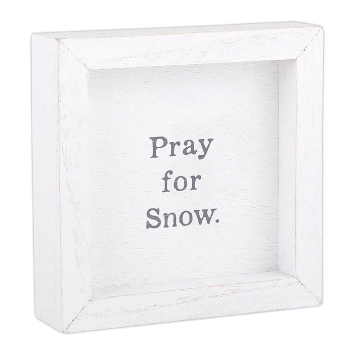 White wooden box with 'Pray for Snow' text on a white background