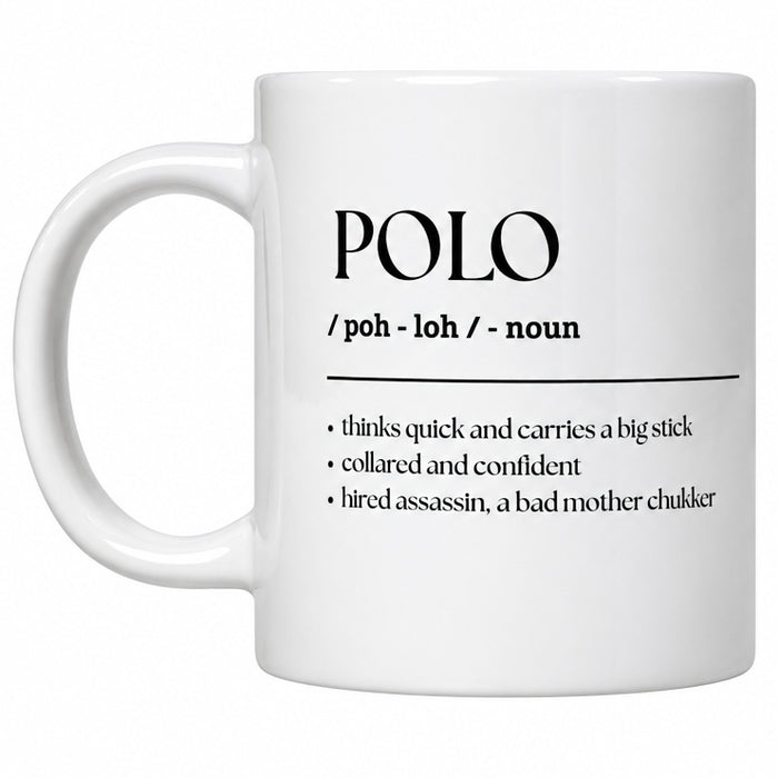 A white ceramic mug with black printed dictionary-style text reading 'POLO / poh - loh / noun' and a definition, held in a person's hand against a plain white background.