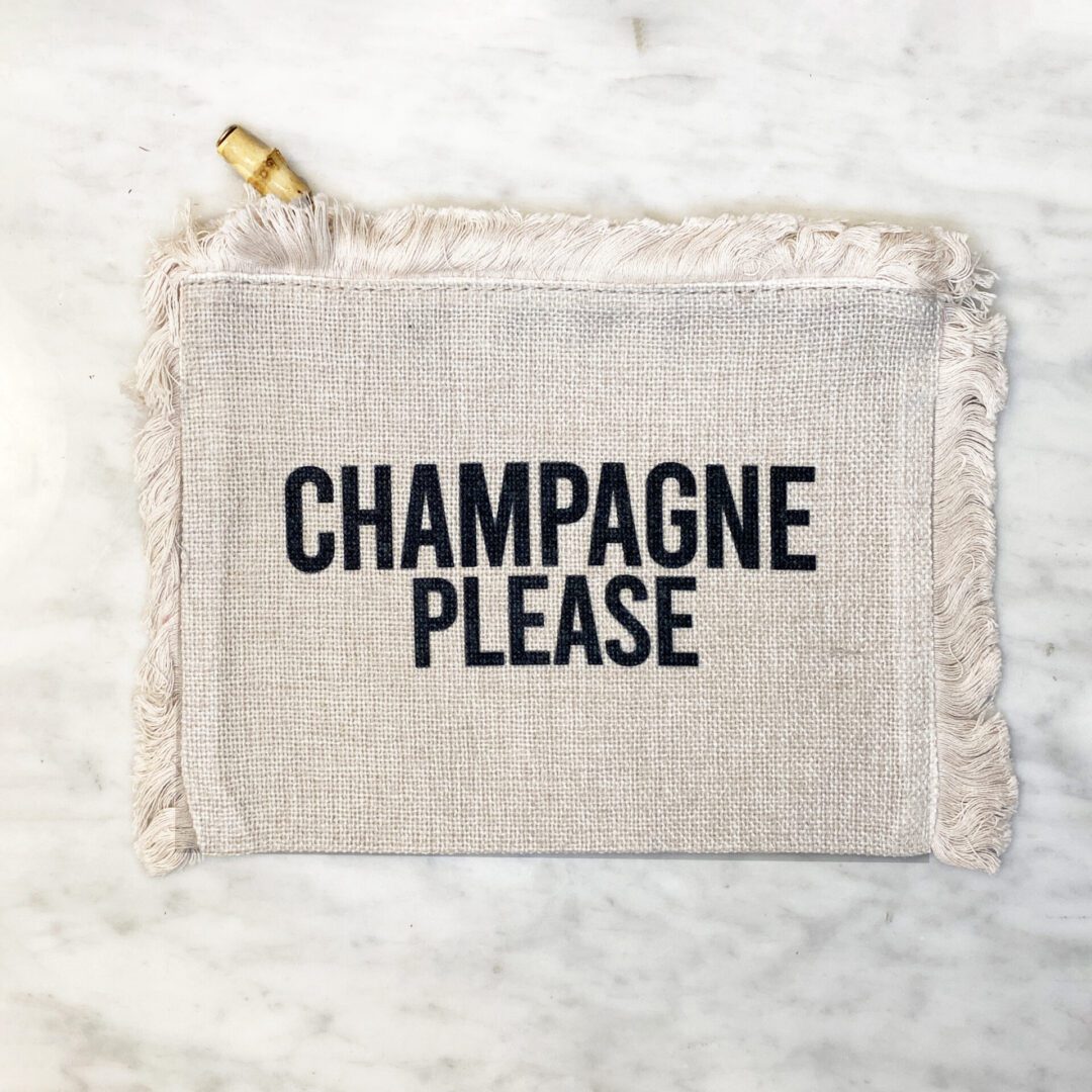 Linen Champagne Please Pouch
