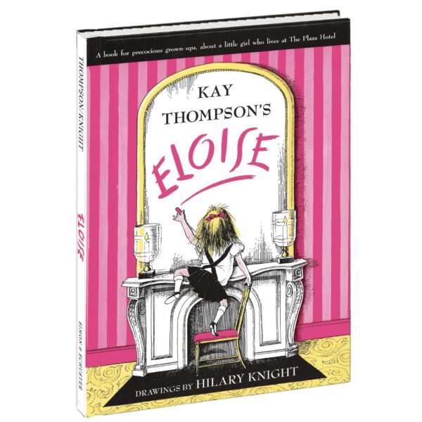 Cover of Eloise at the Plaza by Kay Thompson, a classic children's book set in the Plaza Hotel, New York City